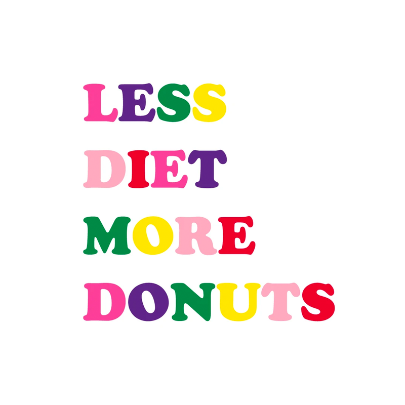 Mug 'Less diet, more donuts'
